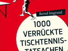 Buchtipp: 1000 verrückte Tischtennis-Tatsachen